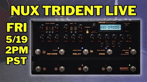 NUX LIVE Trident Pedal Demo - YouTube