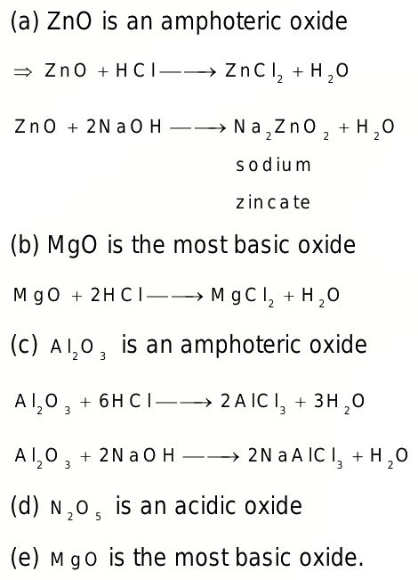 21. Which is the most basic oxide? a) ZnO b) MgO c) Al2 O3 d) N2 O5