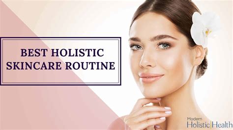 Best Holistic Skincare Routine | Modern Holistic Health