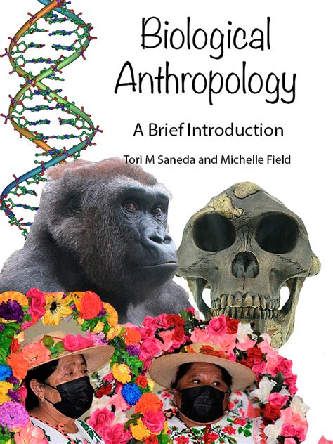 Biological Anthropology: A Brief Introduction – Simple Book Publishing