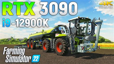 Farming Simulator 22 : RTX 3090 + i9 12900K l 4K l DLSS, DLAA, FSR - YouTube