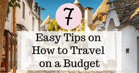 Easy Budget Travel Tips You Can Follow | In Search of Sarah