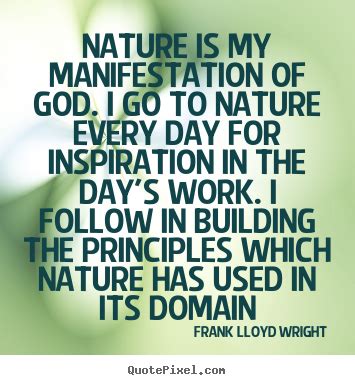 Nature Frank Lloyd Wright Quotes. QuotesGram