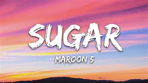 Maroon 5 - Sugar (Lyrics) Chords - Chordify