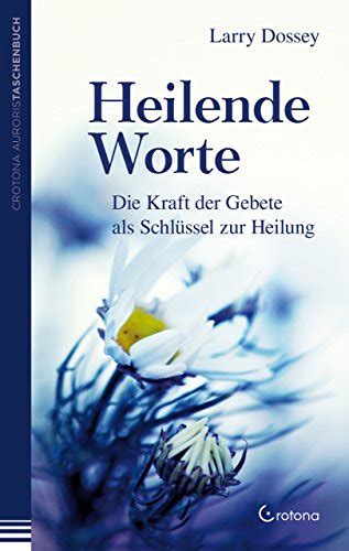 Amazon.com: Heilende Worte (German Edition) eBook : Larry Dossey: Kindle Store