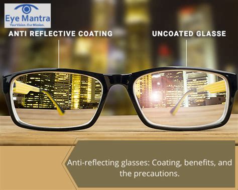 Anti-reflecting glasses: Coating, Benefits, and Precautions