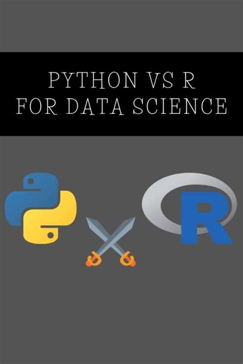 Python Vs R: Which Is Best for Data Science? – Pythonista Planet