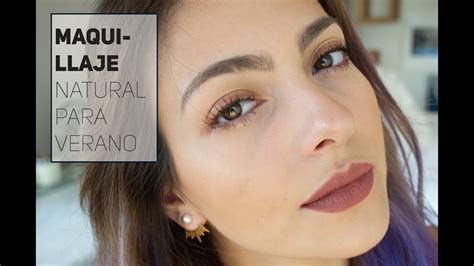 Tutorial de maquillaje natural perfecto para verano - YouTube