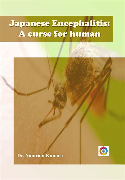 JAPANESE ENCEPHALITIS:A CURSE FOR HUMAN - IIP STORE