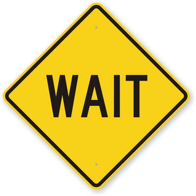 Free Wait Sign Cliparts, Download Free Wait Sign Cliparts png images ...