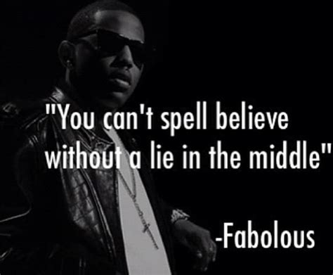 Best 39 Fabolous Quotes and Lyrics - NSF News and Magazine