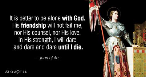 TOP 25 QUOTES BY JOAN OF ARC (of 53) | A-Z Quotes