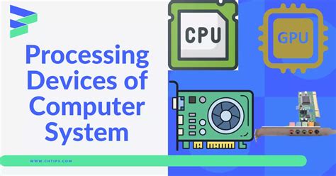 Processing Devices Of Computer | 10 Types, Definition, Examples, Uses