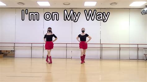 I'm on My Way line dance (Beginner) - YouTube