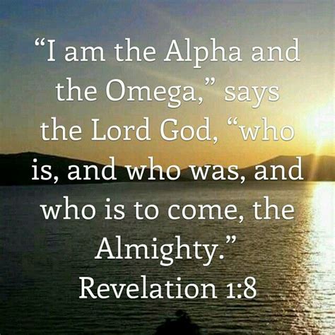 REV 1:8 NIV “I am the Alpha and the Omega,” says the Lord God, “who is ...