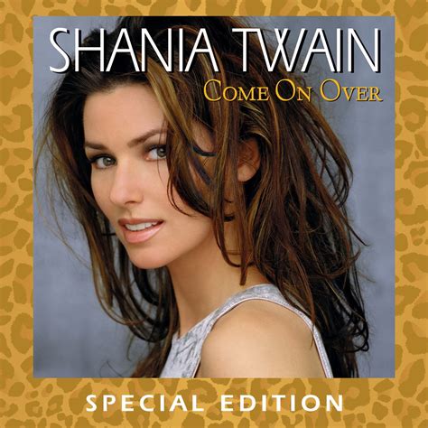 ‎Come On Over (Special Edition) by Shania Twain on Apple Music