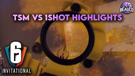 BEAULO VS 1SHOT INVITATIONAL HIGHLIGHTS - Rainbow Six Siege - YouTube