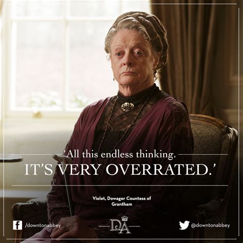 Maggie Smith Downton Abbey Quotes - ShortQuotes.cc