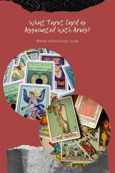 What Tarot Card is Associated With Aries? - Vekke Sind