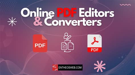 Online PDF Editors & Converters | EntheosWeb