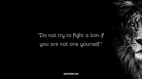 110 Powerful Lion Quotes To Unleash The Lion Within You