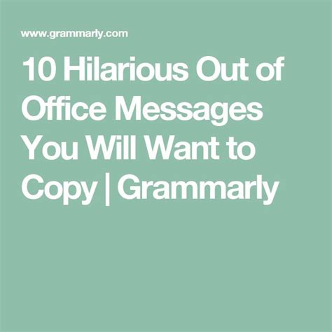 10 Funny Out of Office Messages You Will Want to Copy | Out of office message, Funny messages ...