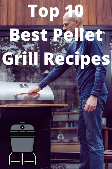 Top 10 Best Pellet Grill Recipes to Smoke This Weekend (or Sooner ...