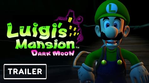 Luigi's Mansion Dark Moon - Switch Teaser Trailer | Nintendo Direct ...