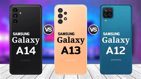 Samsung Galaxy A14 vs Samsung Galaxy A13 vs Samsung Galaxy A12 || full Comparison - YouTube