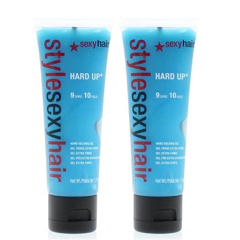 Sexy Hair Style Sexy Hair Hard Up Holding Gel 9 Shine 10 Hold 1.7oz (2 ...