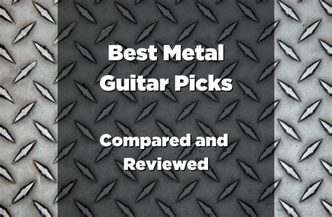 Best Metal Guitar Picks - Guitar Pick Reviews