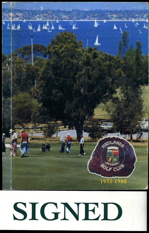 The History of The Nedlands Golf Club 1932-1988 [Signed] by Wilson, Cam ...