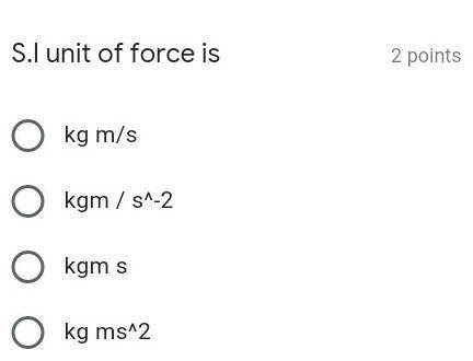 si unit of a force is please answer me this questions - Brainly.in