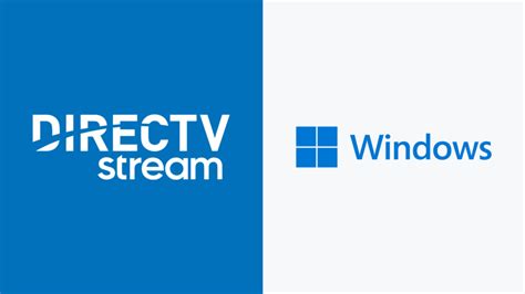 How to Watch DIRECTV STREAM on Windows