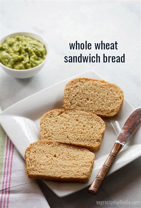 sandwich bread recipe | 100% whole wheat sandwich bread recipe