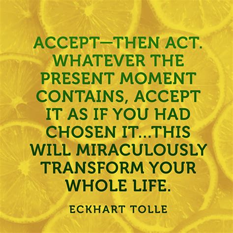 Quote About Accepting the Present Moment - Eckhart Tolle