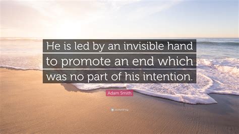 Amazing Adam Smith Invisible Hand Quote in 2023 The ultimate guide ...