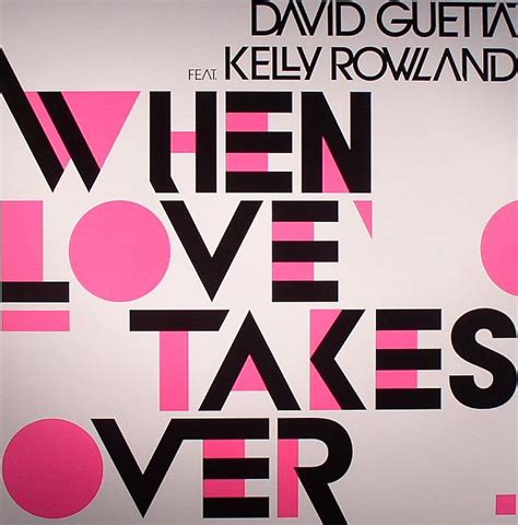 David GUETTA feat KELLY ROWLAND When Love Takes Over vinyl at Juno Records.