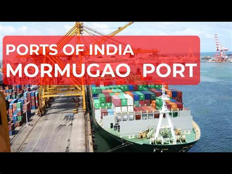 Ports of India -Mormugao Port - Secret World