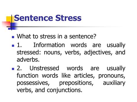 PPT - Stressed Words & Unstressed Words in a Sentence PowerPoint Presentation - ID:5835006