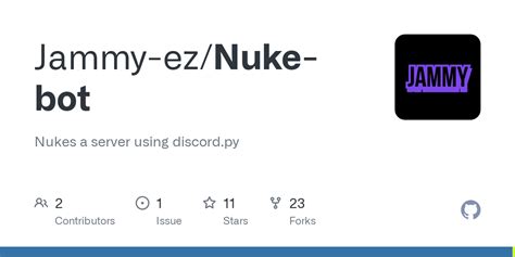 GitHub - Jammy-ez/Nuke-bot: Nukes a server using discord.py