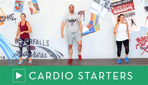 Cardio Starters | Team Body Project