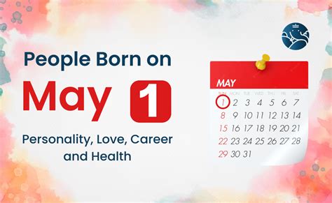 People Born on May 1 Personality, Love, Career, And Health – Bejan Daruwalla