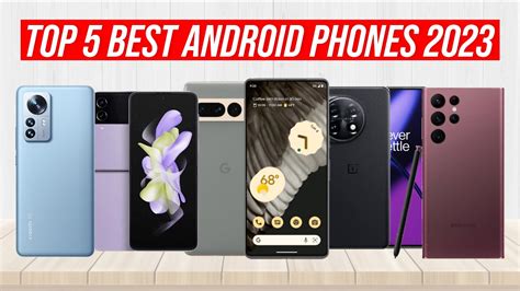 Best Android Phone 2023 - Top 5 best Android Smartphones (Early 2023 ...