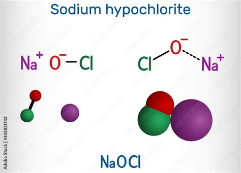 Sodium hypochlorite, NaOCl molecule. It contains a sodium cation and a hypochlorite anion. It is ...