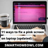 11 Ways To Fix A Pink Screen On Laptop (Updated 2023) – SmartHomeOwl