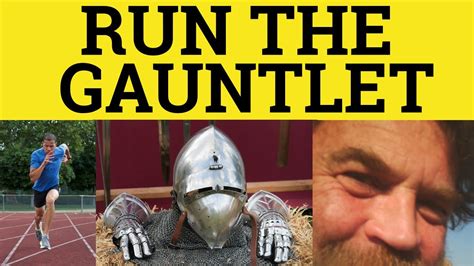 🔵 Run The Gauntlet - Run The Gauntlet Meaning - Run The Gauntlet - British English Pronunciation ...