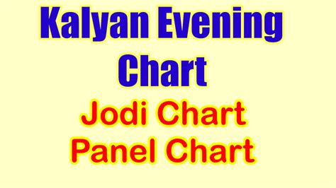 Kalyan Evening Panel and Jodi Chart 2023