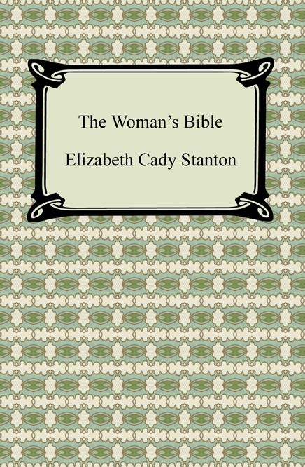 Read The Woman's Bible Online by Elizabeth Cady Stanton | Books | Free 30-day Trial | Scribd