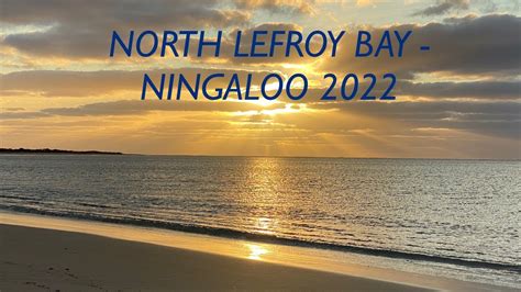 North Lefroy Bay - Ningaloo 2022 - YouTube